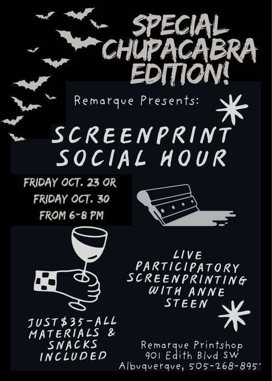 "Screen Print Social Hour" Chupacabra Edition! Hosted by Anne Steen (October 30)