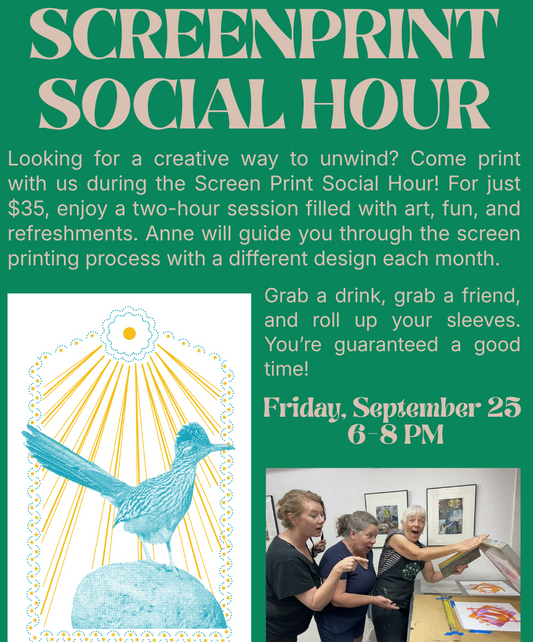 "Screen Print Social Hour" Hosted by Anne Steen (September 25)
