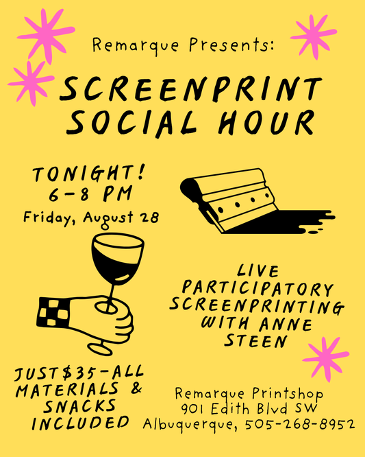 "Screen Print Social Hour" Hosted by Anne Steen (August 28)