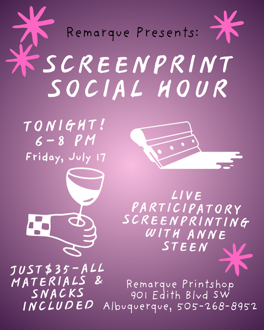 "Screen Print Social Hour" Hosted by Anne Steen (July 17)