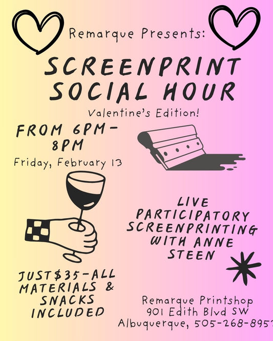 "Screen Print Social Hour" Hosted by Anne Steen (February 13)